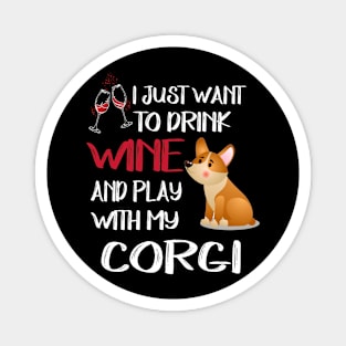 I Want Just Want To Drink Wine (70) Magnet